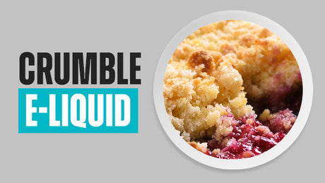 Crumble E-Liquid