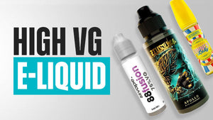 High VG E-Liquid