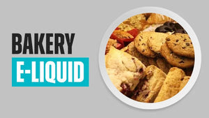 Bakery E-Liquid