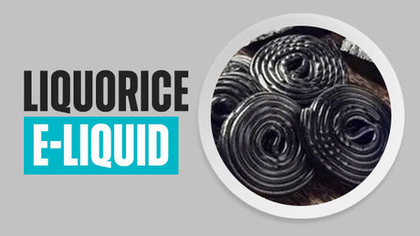 Liquorice E-Liquid