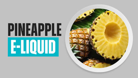 Pineapple E-Liquid