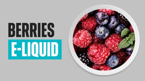 Berries E-Liquid