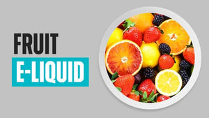 Fruit E-Liquid